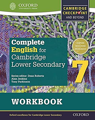 Complete English for Cambridge Lower Secondary Student Workbook 7: For Cambridge Checkpoint and beyond (Complete English for Cambridge Secondary, Band 7)